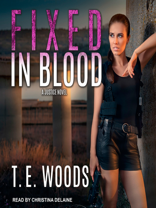 Title details for Fixed in Blood by T. E. Woods - Available